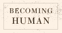 becominghumanlogo.gif